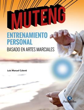 MUTENG Entrenamiento personal basado en artes marciales