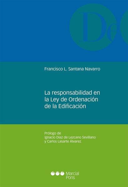 Responsabilidad en la Ley de Ordenación de la Edificación, La