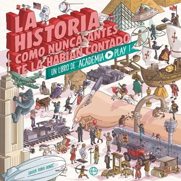 Historia como nunca antes te la habían contado, La "Un libro de Academia Play"