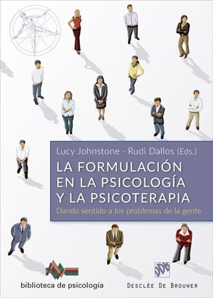 Formulación en la Psicología y la Psicoterapia, La "Dando sentido a los problemas de la gente"