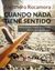 Cuando nada tiene sentido. Reflexiones sobre el suicidio desde la Logoterapia