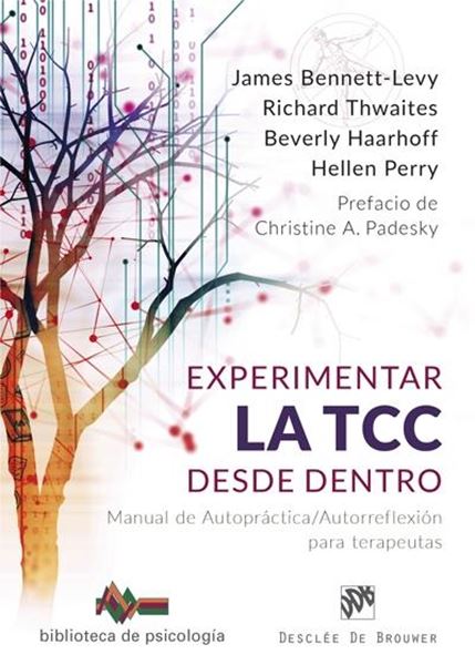 Experimentar la TCC desde dentro "Manual de Autopráctica/Autorreflexión para terapeutas"