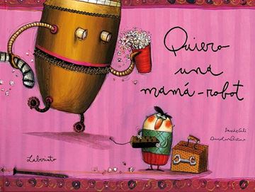 Quiero una mamá-robot