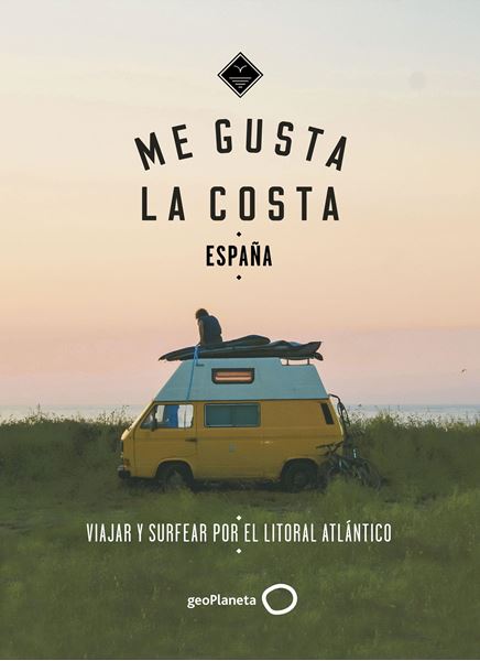 Me gusta la costa en España "Viajar y surfear por el Litorial Atlántico"