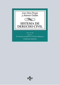 Sistema de Derecho Civil "Volumen II (Tomo 1) El contrato en general. La relación obligatoria"