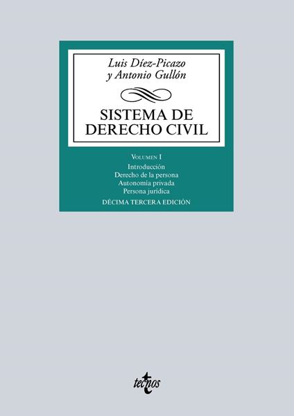 Sistema de Derecho Civil. Volumen I. Parte general del Derecho civil y personas jurídicas 2016