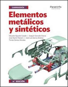 Elementos metálicos y sintéticos