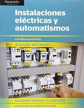 Instalaciones Eléctricas y Automatismos