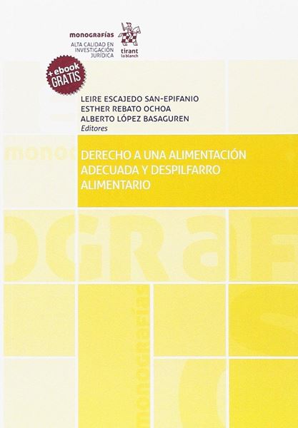 Derecho a una alimentación adecuada y despilfarro alimentario