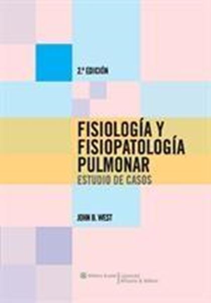 Fisiología y Fisiopatología Pulmonar "Estudio de Casos"
