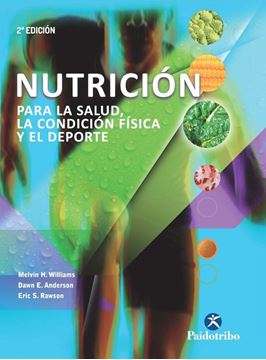 Nutrición para la salud, la condición física y el deporte