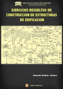 Ejercicios resueltos de construccion de estructuras de edificación