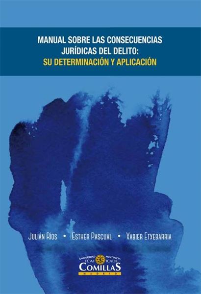 Manual de consecuencias jurídicas del delito "Su determinación y aplicación"