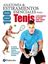 Anatomía & 100 Estiramientos esenciales para Tenis y otros deportes de raqueta