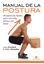 Manual de la postura "40 ejercicios fáciles para una vida plena y sin dolor"