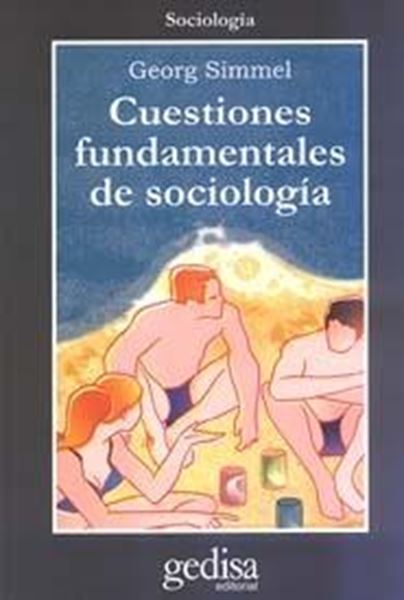 Cuestiones Fundamentales de Sociología "Edición a Cargo de Esteban Vernik"