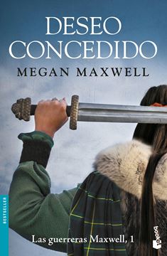 Deseo Concedido "Serie las Guerreras Maxwell 1"