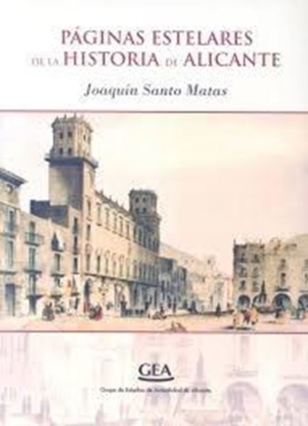 Páginas estelares de la Historia de Alicante