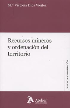 Recursos mineros y ordenación del territorio