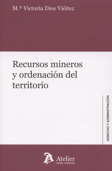 Recursos mineros y ordenación del territorio