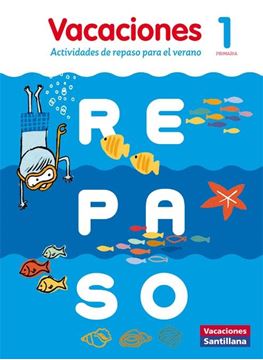 Vacaciones 1º Primaria "Actividades de Repaso para el Verano"