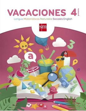 Vacaciones 4º Primaria. Lengua, Matemáticas, Naturales, Sociales, English
