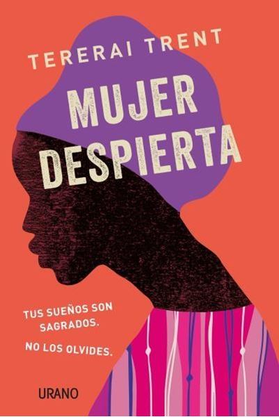 Mujer despierta "Tus sueños son sagrados. No los olvides"