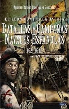 León contra la la Jauría, El "Batallas y campañas navales españolas"