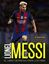 Lionel Messi "El libro definitivo para los fans. Segunda edición"