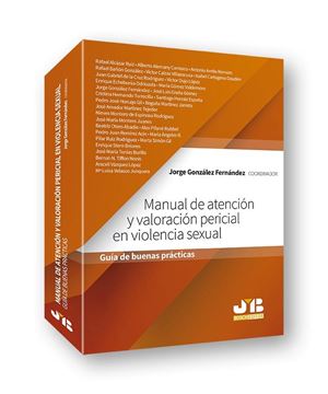 Manual de atención y valoración pericial en violencia sexual "Guía de buenas prácticas"