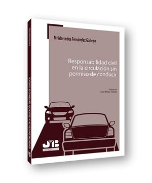 Responsabilidad civil en la circulación sin permiso de conducir