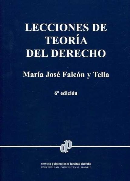 Lecciones de teoría del derecho 6ª ed, 2018