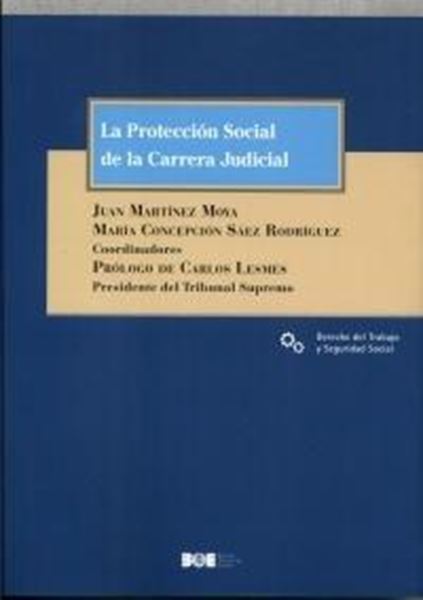 Protección social de la carrera judicial, La