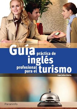 Guía práctica de inglés profesional para turismo