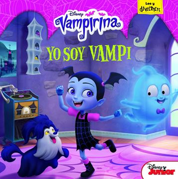 Vampirina. Yo soy Vampi "Cuento"