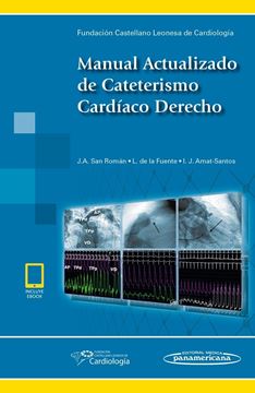 Manual actualizado de cateterismo cardíaco derecho