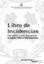 Libro de incidencias "Control y seguimiento del Plan de Seguridad y Salud en las obras"