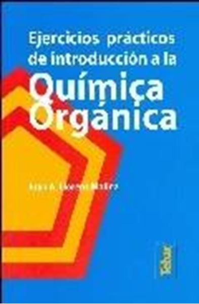 Química orgánica. Ejercicios prácticos de introducción