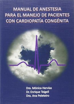 Manual de Anestesia para el Manejo de Pacientes con Cardiopatía Congénita