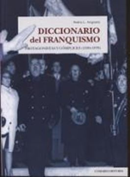 Diccionario del franquismo(1936-1978) "Protagonistas y cómplices"