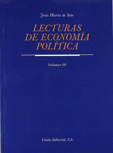 Lecturas de economía política. Vol. III