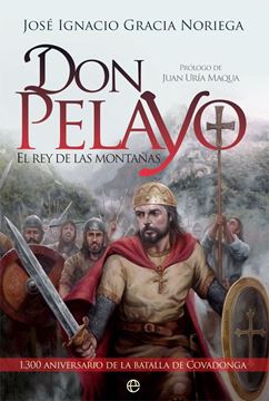 Don Pelayo "El rey de las montañas"