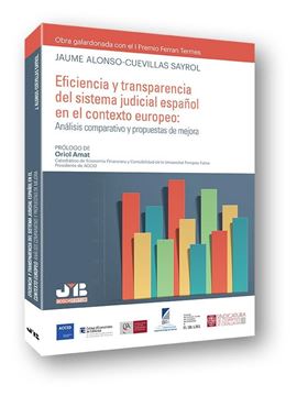 Eficiencia y transparencia del sistema judicial español en el contexto europeo: