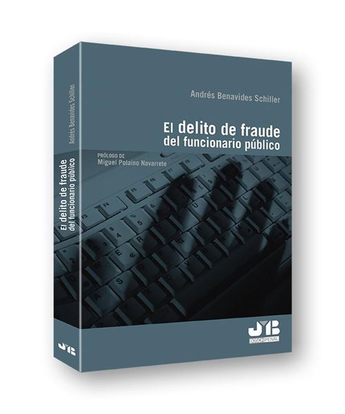 Delito de Fraude del Funcionario Público, El