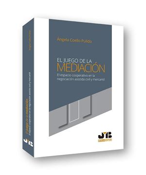 Juego de la Mediación "El espacio cooperativo en la negociación asistida civil y mercantil"