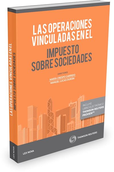 Las operaciones vinculadas en el Impuesto sobre Sociedades (Papel + e-book)