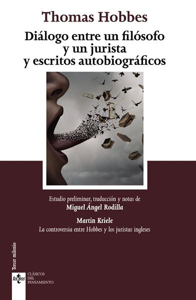 Diálogo entre un filósofo y un jurista y escritos autobiográficos "Notes on the controversy between Hobbes and English jurists"