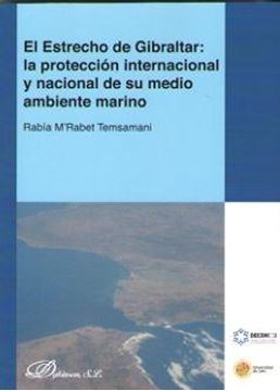 Estrecho de Gibraltar, El "la protección internacional y nacional de su medio ambiente marino"