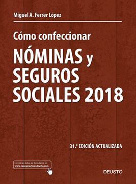 Cómo confeccionar nóminas y seguros sociales 2018 "31ª edición actualizada"