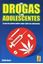 Drogas y los Adolescentes, Las "Lo que los Padres Deben Saber sobre las Adicciones"